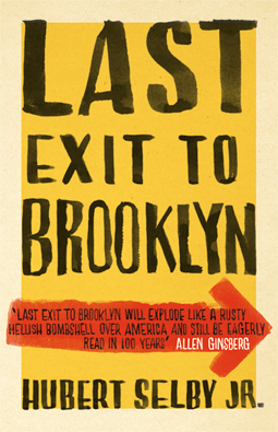 Last Exit to Brooklyn Hubert Selby Jr. book cover