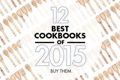 The 12 Best Cookbooks Of 2015: Buy Them - Brooklyn Magazine